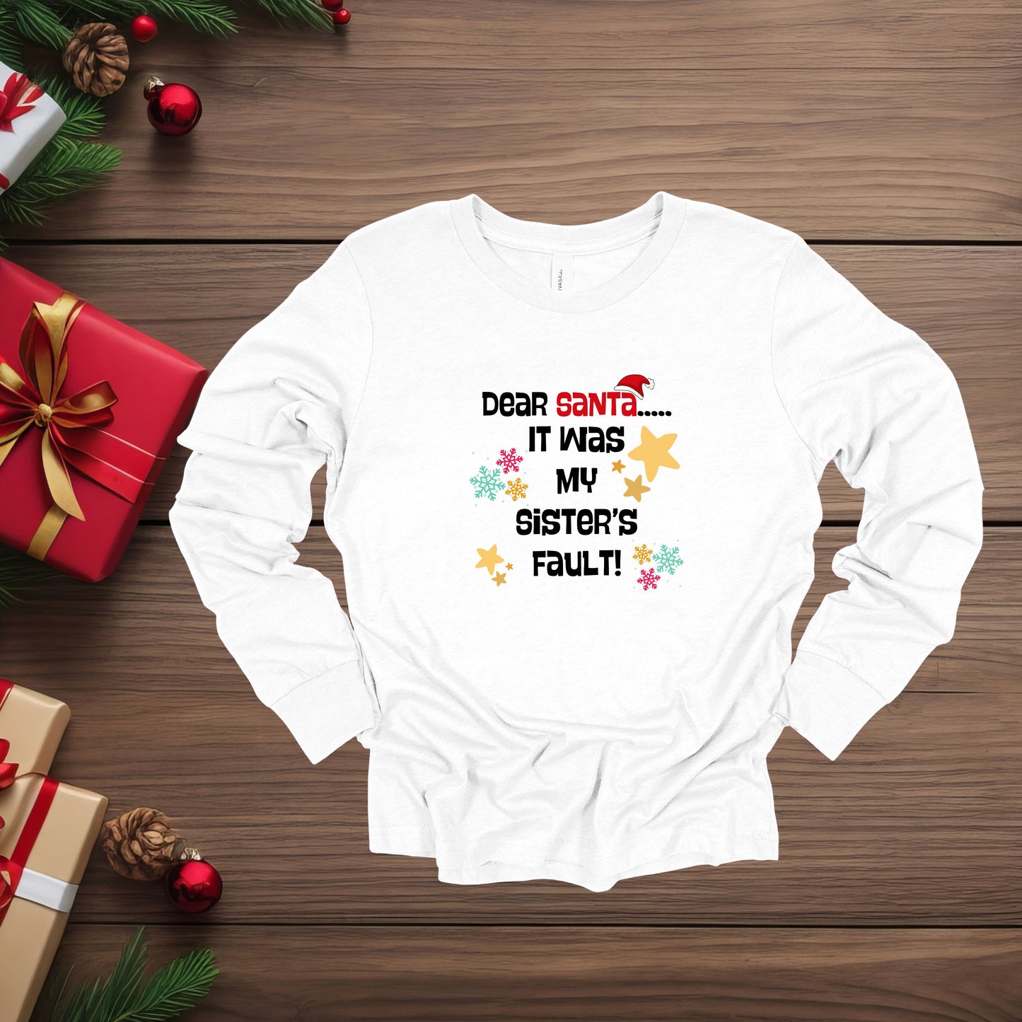 Dear Santa, It Was My Sister's Fault