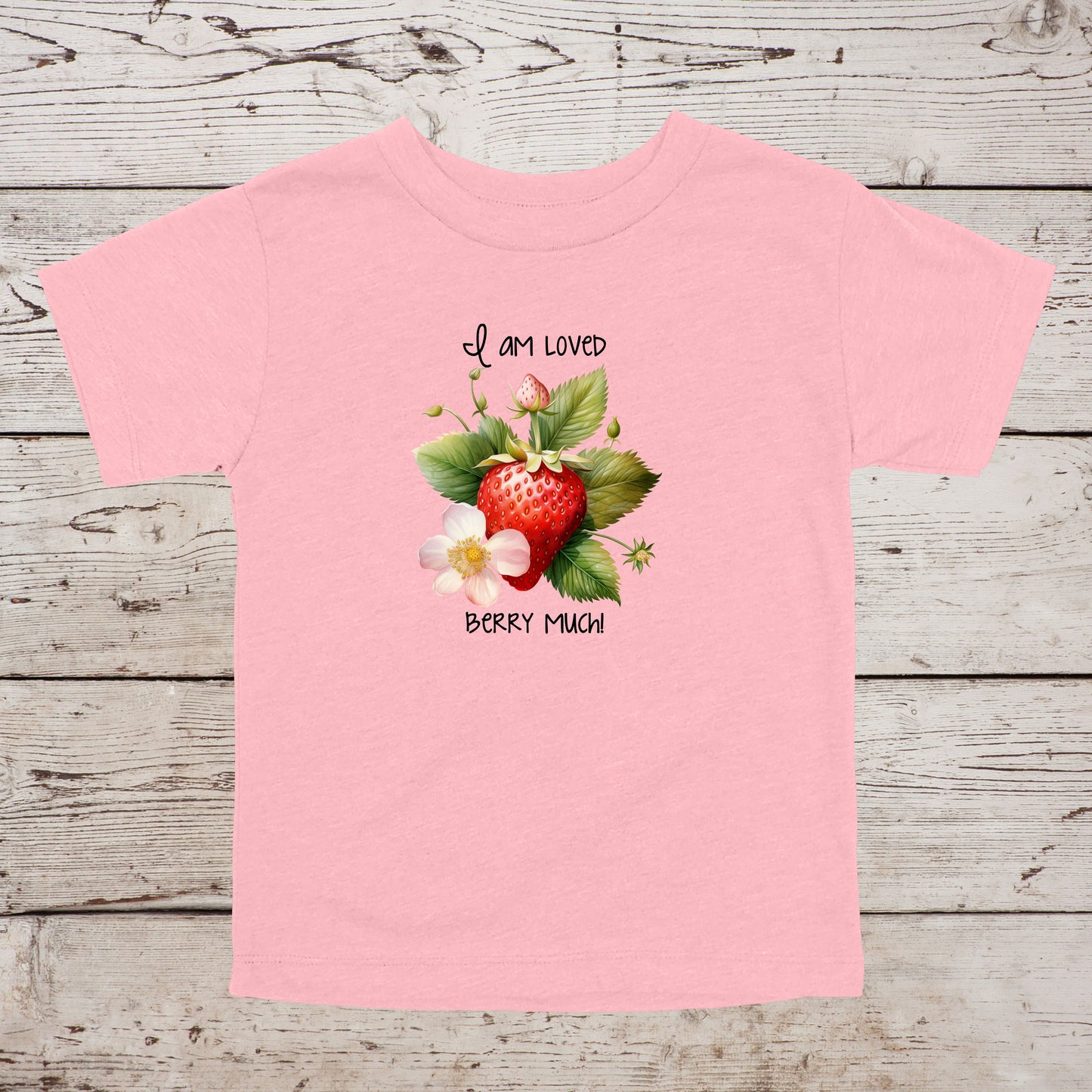 I Am Loved Berry Much