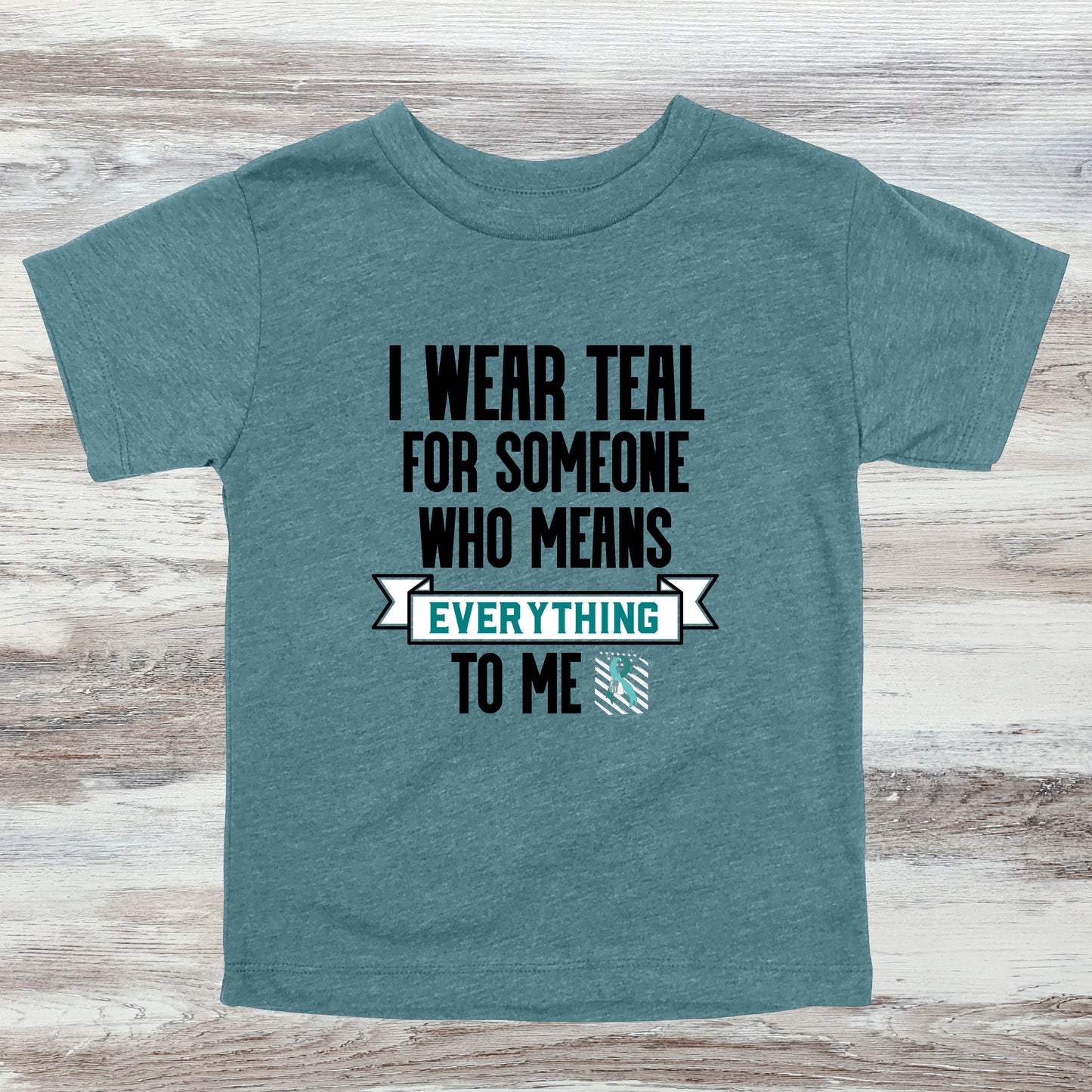 I Wear Teal
