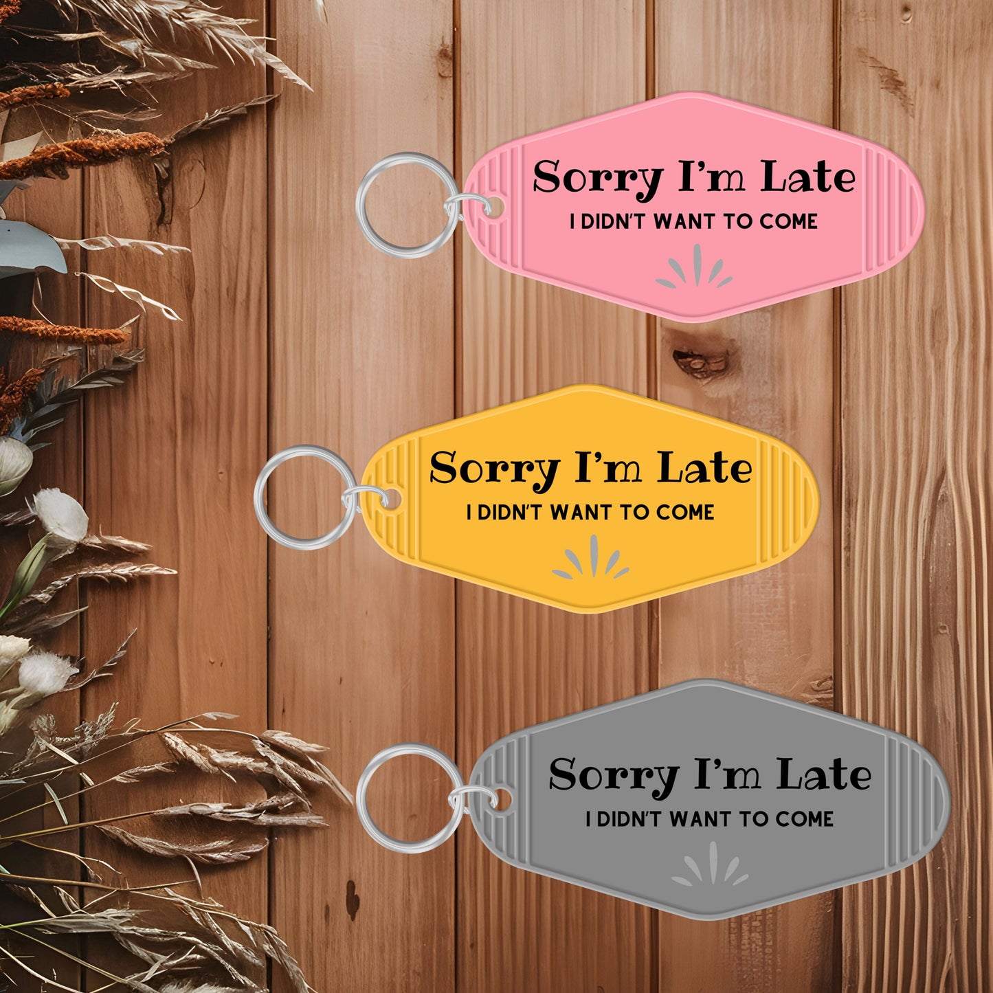 Sorry I'm Late