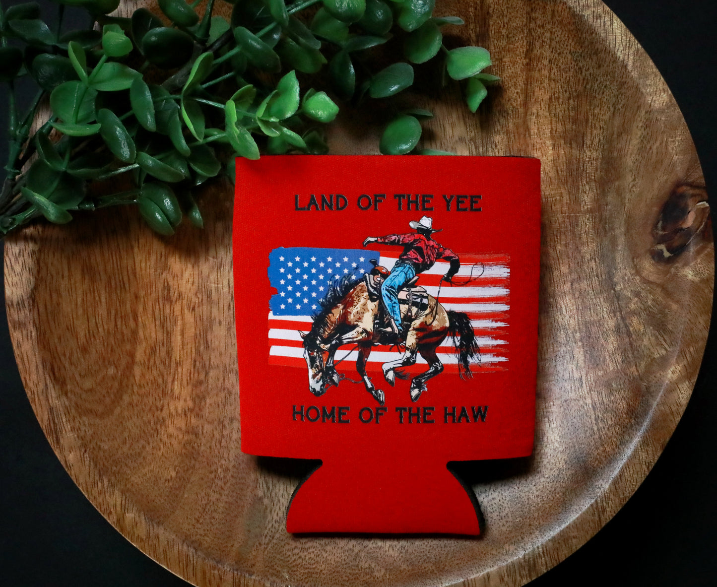Land of The Free-Home of The Haw