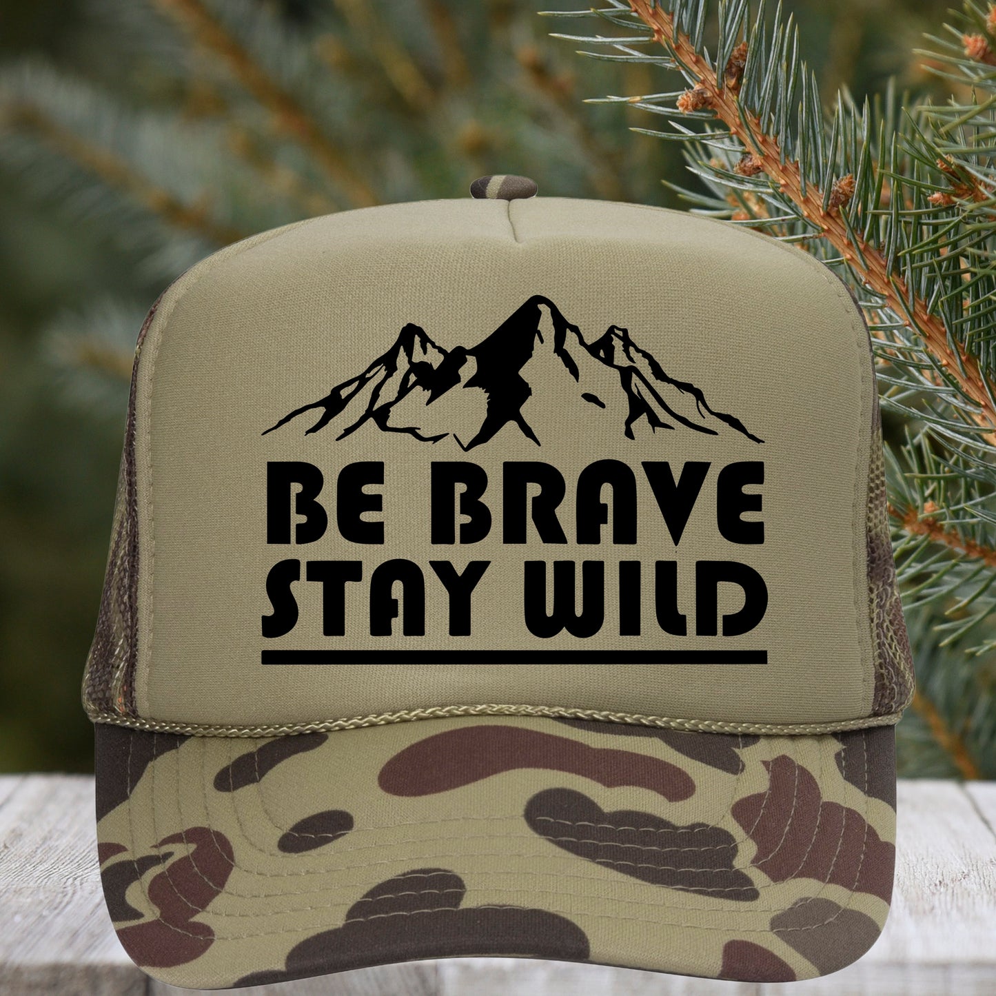 Be Brave Stay Wild
