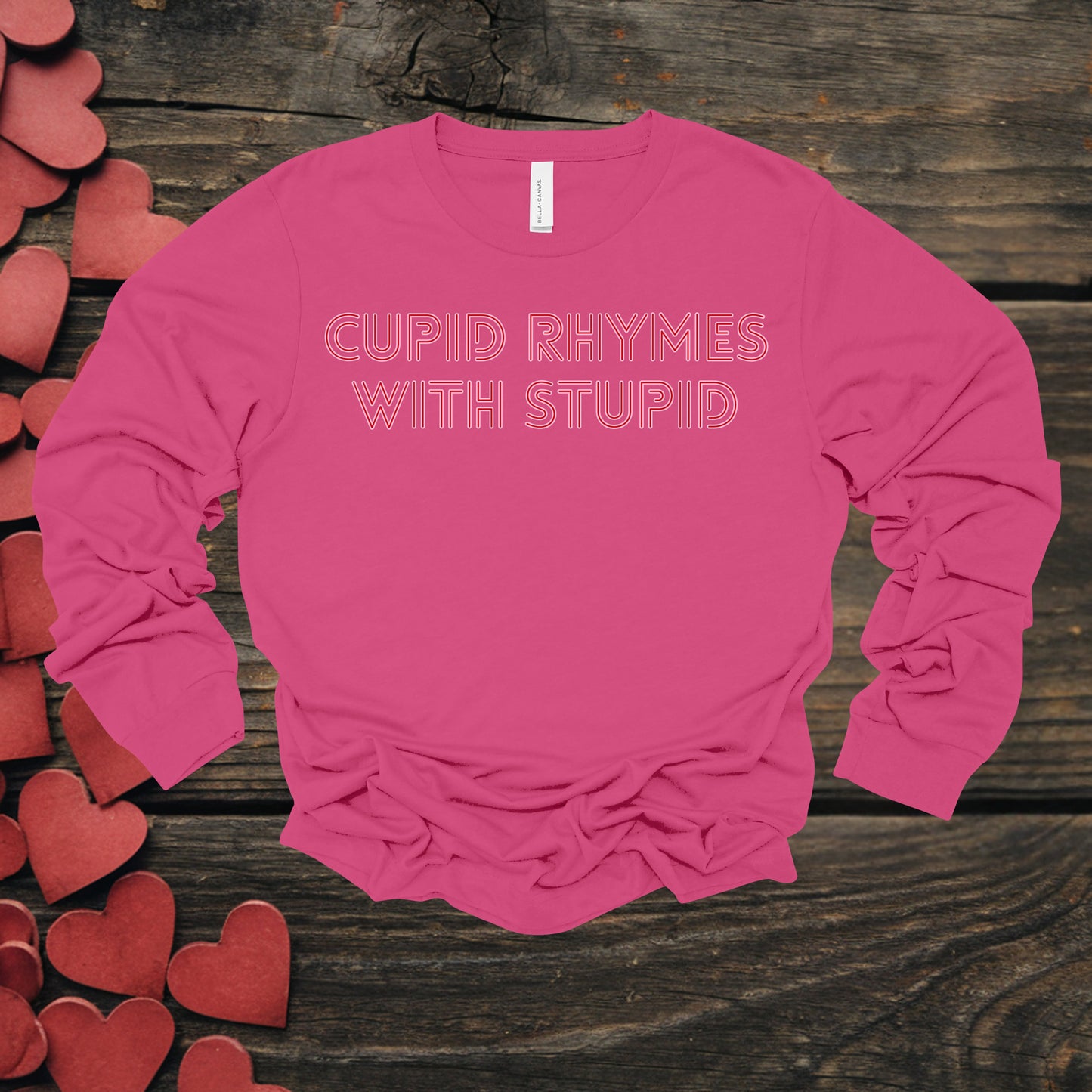 Cupid Rhymes With Stupid