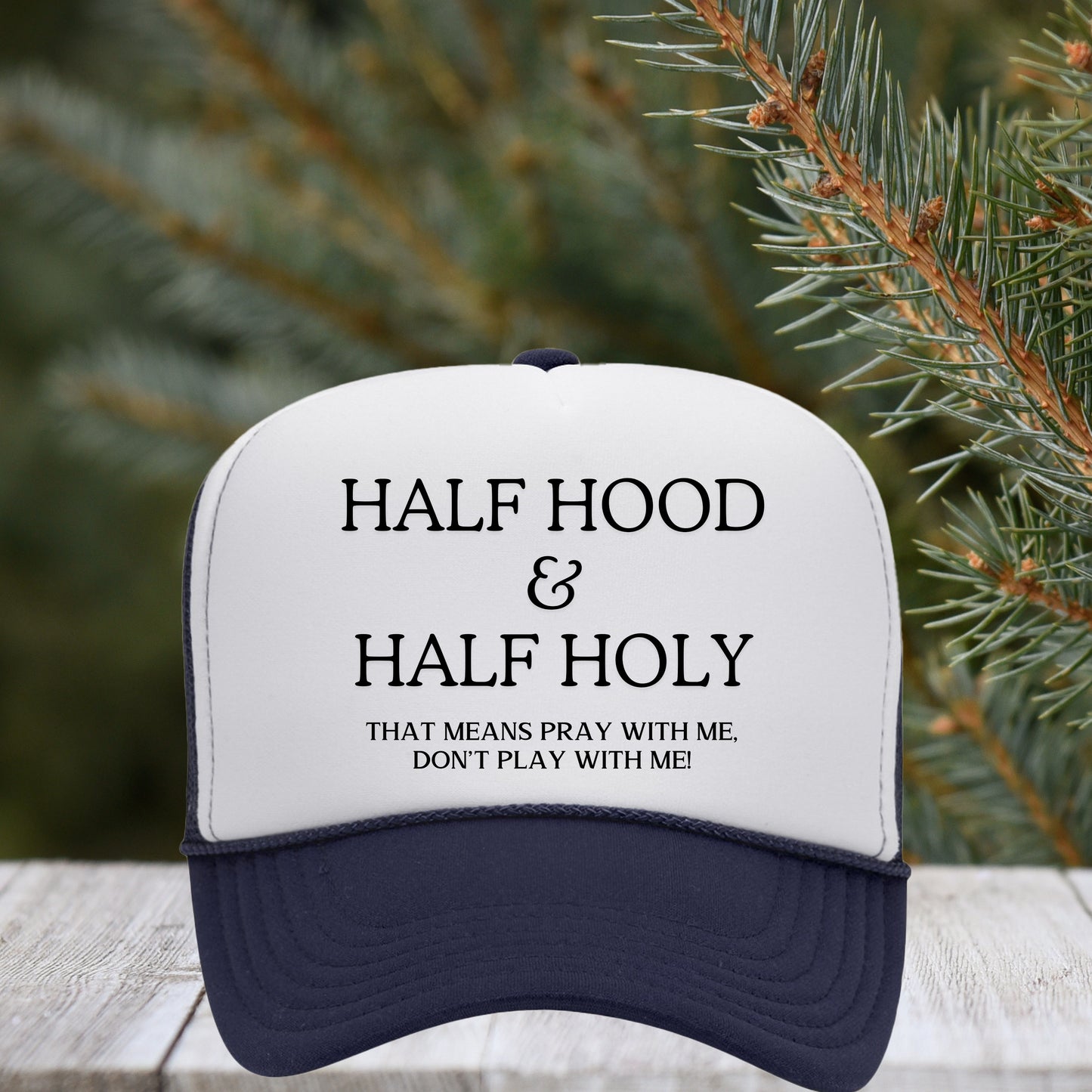 Half Hood & Half Holy