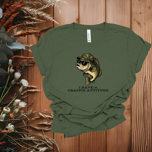 I Have A Crappie Attitude