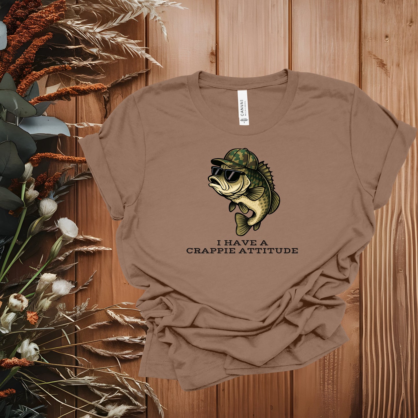 I Have A Crappie Attitude