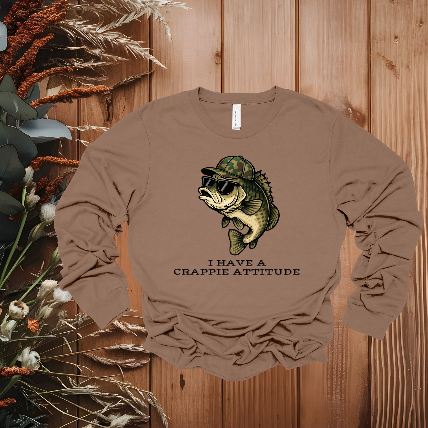 I Have A Crappie Attitude