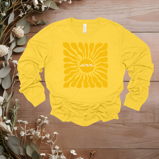 Let The Sun Warm Your Soul