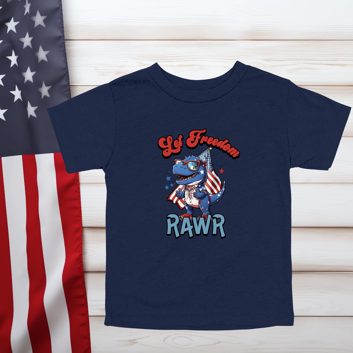 Let Freedom Rawr (Multiple Color Choices)