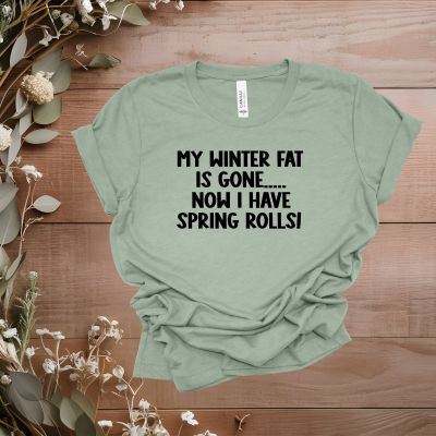 My Winter Fat Is Gone