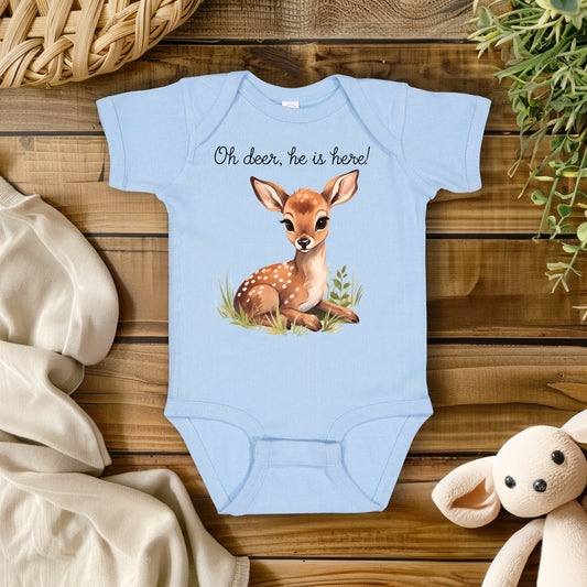 Oh Deer He/She Is Here (Multiple Color Choices)
